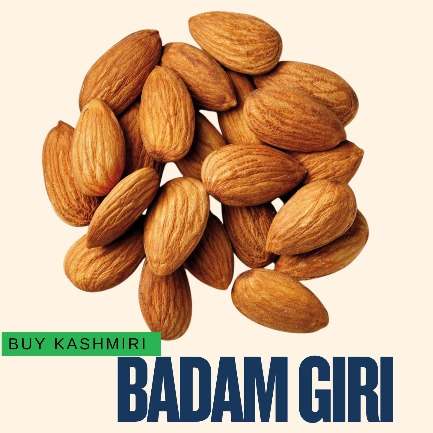 Buy Kashmiri Badam Almonds  - Badam Giri
